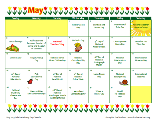 May 2013 Celebrate Every Day Calendar For the Teachers
