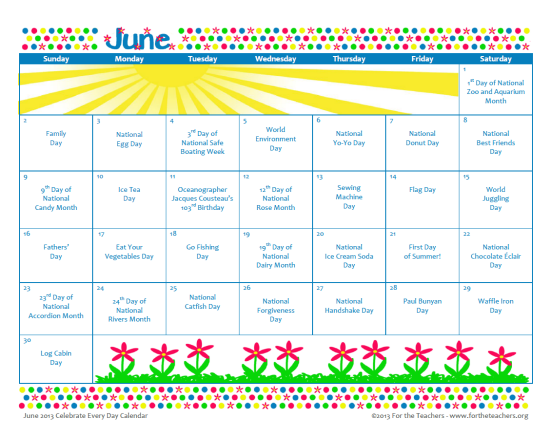 June 2013 Celebrate Every Day Calendar For the Teachers